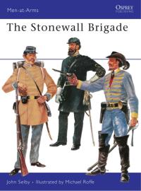 Cover image: The Stonewall Brigade 1st edition 9780850450521
