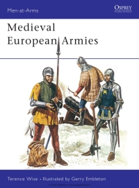 صورة الغلاف: Medieval European Armies 1st edition 9780850452457