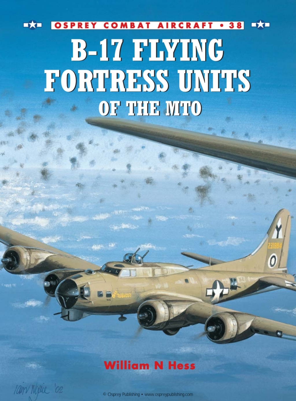 B-17 Flying Fortress Units of the MTO 1st Edition