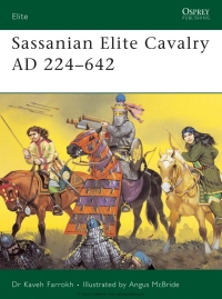 Imagen de portada: Sassanian Elite Cavalry AD 224–642 1st edition 9781841767130