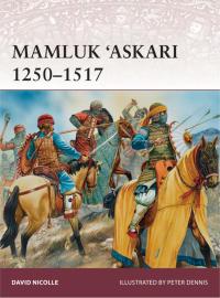 Cover image: Mamluk ‘Askari 1250–1517 1st edition 9781782009283
