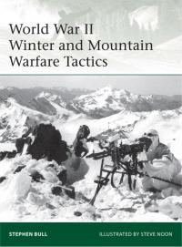 Cover image: World War II Winter and Mountain Warfare Tactics 1st edition 9781849087124