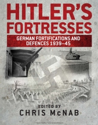 Titelbild: Hitler’s Fortresses 1st edition 9781782008286