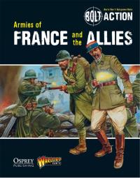 Imagen de portada: Bolt Action: Armies of France and the Allies 1st edition 9781780960920
