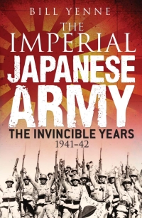 Omslagafbeelding: The Imperial Japanese Army 1st edition 9781782009320