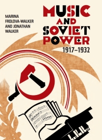 Imagen de portada: Music and Soviet Power, 1917-1932 1st edition 9781843837039
