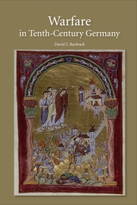 Cover image: Warfare in Tenth-Century Germany 1st edition 9781843837626