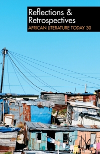 Imagen de portada: ALT 30 Reflections &amp; Retrospectives: African Literature Today 1st edition 9781847010568