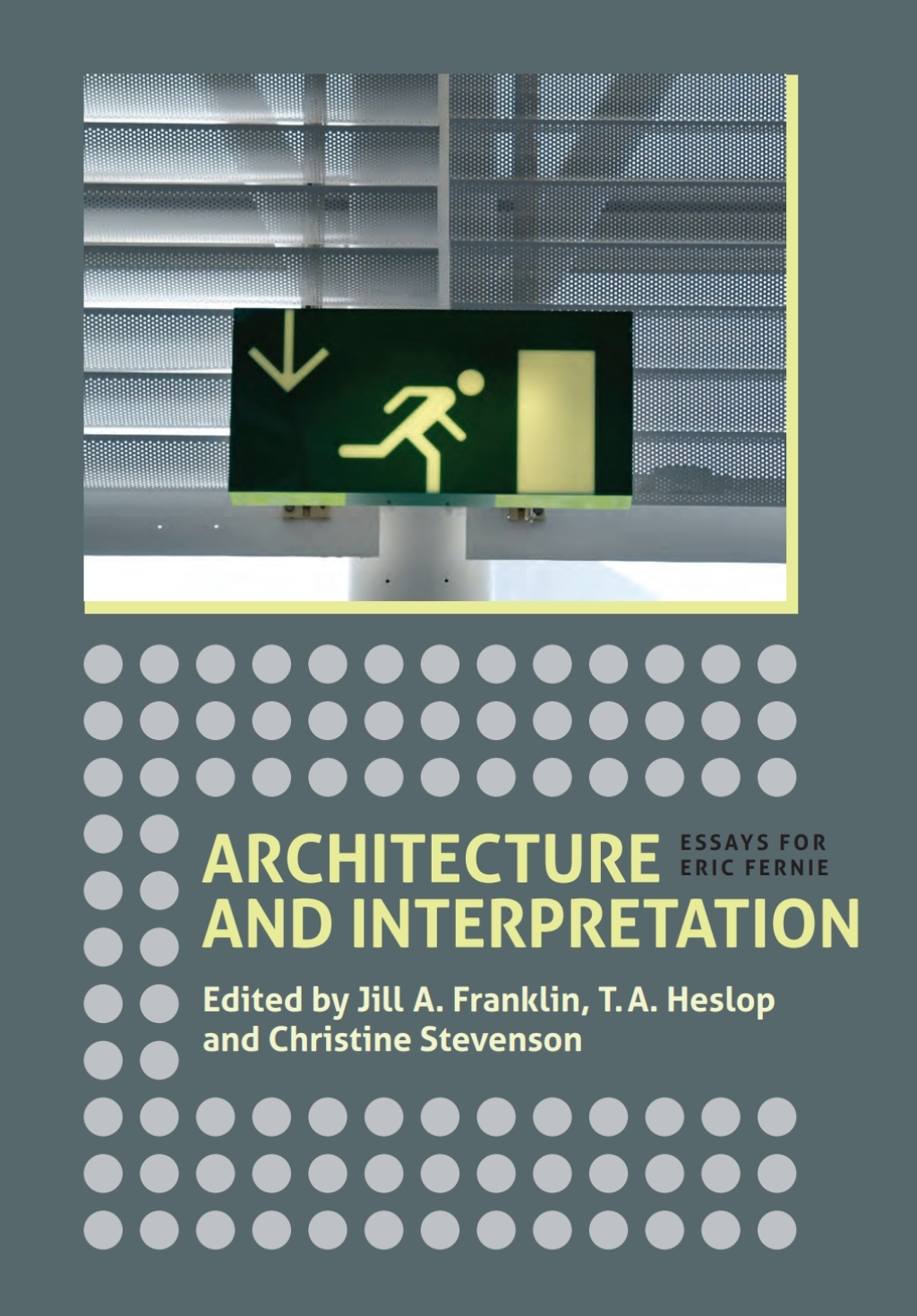 Architecture and Interpretation Essays for Eric Fernie 1st Edition