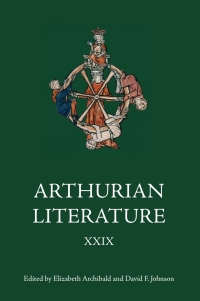 Cover image: Arthurian Literature XXIX 1st edition 9781843843337