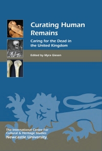 Cover image: Curating Human Remains 1st edition 9781843838067