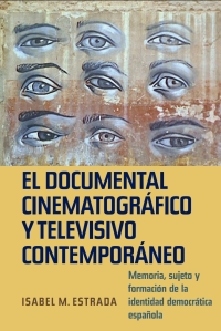 Cover image: El documental cinematográfico y televisivo contemporáneo 1st edition 9781855662513