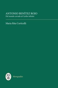 Cover image: Antonio Benítez Rojo 1st edition 9781855662551
