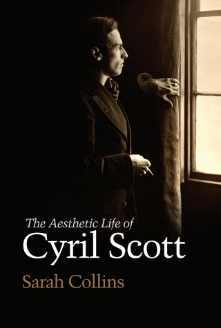 Cover image: The Aesthetic Life of Cyril Scott 1st edition 9781843838074