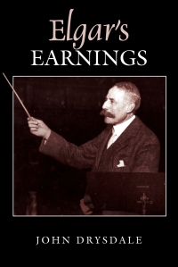Cover image: Elgar's Earnings 1st edition 9781843837411