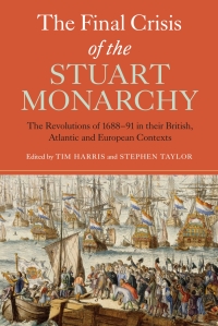 Cover image: The Final Crisis of the Stuart Monarchy 1st edition 9781843838166