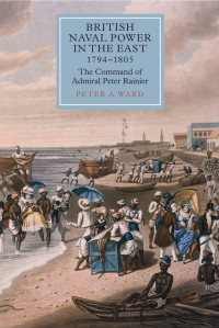 Imagen de portada: British Naval Power in the East, 1794-1805 1st edition 9781843838487