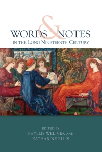 Cover image: Words and Notes in the Long Nineteenth Century 1st edition 9781843838111