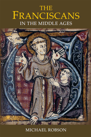 Cover image: The Franciscans in the Middle Ages 1st edition 9781843835158