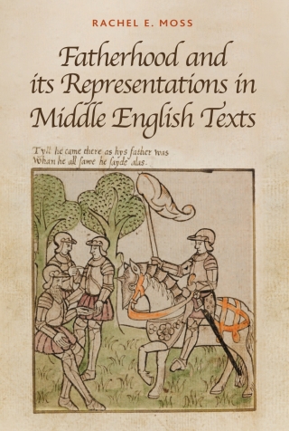 表紙画像: Fatherhood and its Representations in Middle English Texts 1st edition 9781843843580