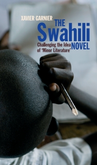 Cover image: The Swahili Novel 1st edition 9781847010797