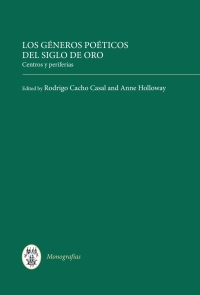 Imagen de portada: Los géneros poéticos del Siglo de Oro 1st edition 9781855662636
