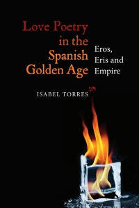 Cover image: Love Poetry in the Spanish Golden Age 1st edition 9781855662650