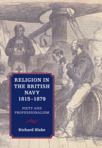 Cover image: Religion in the British Navy, 1815-1879 1st edition 9781843838852