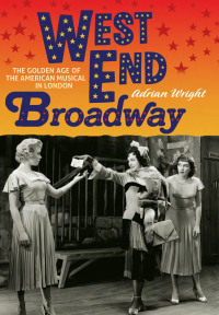 Cover image: West End Broadway 1st edition 9781843837916