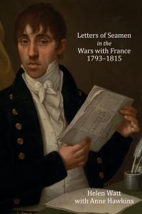 Cover image: Letters of Seamen in the Wars with France, 1793-1815 1st edition 9781843838968
