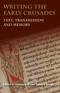 Imagen de portada: Writing the Early Crusades 1st edition 9781783272990