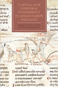 صورة الغلاف: Capital and Corporal Punishment in Anglo-Saxon England 1st edition 9781843839187