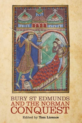 Imagen de portada: Bury St Edmunds and the Norman Conquest 1st edition 9781843839316