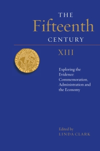 Imagen de portada: The Fifteenth Century XIII 1st edition 9781843839446