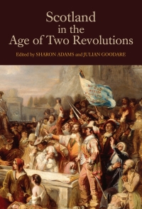 表紙画像: Scotland in the Age of Two Revolutions 1st edition 9781843839392