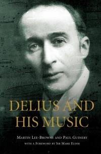 Cover image: Delius and his Music 1st edition 9781843839590