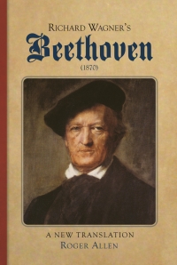 Cover image: Richard Wagner's <I>Beethoven</I> (1870) 1st edition 9781843839583