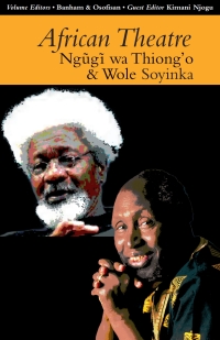 Titelbild: African Theatre 13: Ngugi wa Thiong'o and Wole Soyinka 1st edition 9781847010988