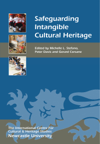 Cover image: Safeguarding Intangible Cultural Heritage 1st edition 9781843837107