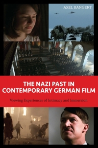 Cover image: The Nazi Past in Contemporary German Film 1st edition 9781571139054