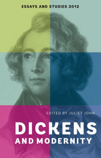 Imagen de portada: Dickens and Modernity 1st edition 9781843843269