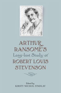 Cover image: Arthur Ransome's Long-Lost Study of Robert Louis Stevenson 1st edition 9781843836728
