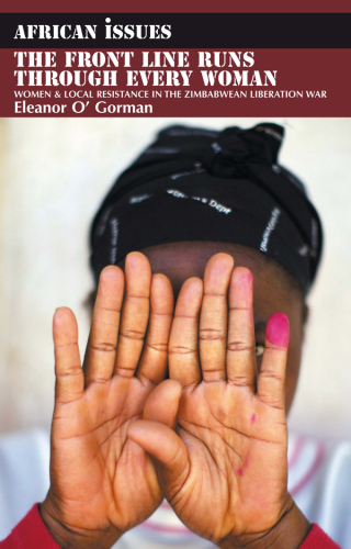 Cover image: The Front Line Runs through Every Woman 1st edition 9781847010407