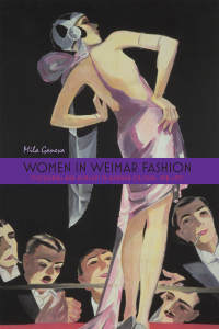 Titelbild: Women in Weimar Fashion 1st edition 9781571132055