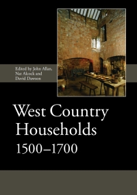 Cover image: West Country Households, 1500-1700 1st edition 9781843839941
