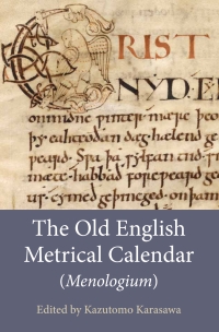 Cover image: The Old English Metrical Calendar (&lt;I&gt;Menologium&lt;/I&gt;) 1st edition 9781843844099