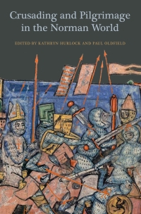 Cover image: Crusading and Pilgrimage in the Norman World 1st edition 9781783273027