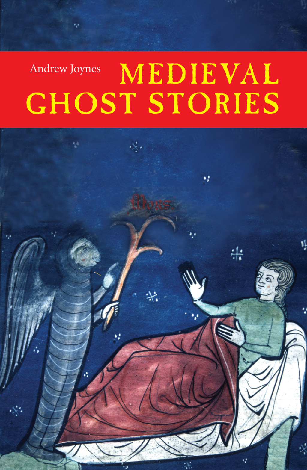 Medieval Ghost Stories An Anthology of Miracles, Marvels and Prodigies 1st Edition