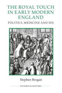 Cover image: The Royal Touch in Early Modern England 1st edition 9780861933372