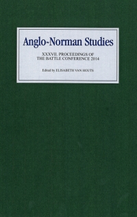 Omslagafbeelding: Anglo-Norman Studies XXXVII 1st edition 9781783270248